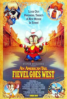 美國鼠譚2：西部歷險記 / An American Tail: Fievel Goes West線上看