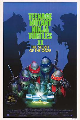 忍者神龜2 / Teenage Mutant Ninja Turtles II: The Secret of the Ooze線上看