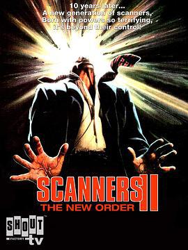 奪命凶靈2 / Scanners II: The New Order線上看