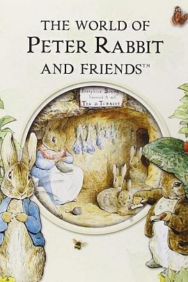 彼得兔和朋友們的世界 / The World of Peter Rabbit and Friends線上看