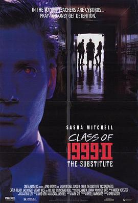 鐵甲學堂續集之非常插班生 / Class of 1999 II: The Substitute線上看