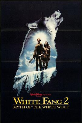 白狼勇士 / White Fang II: Myth of the White Wolf線上看