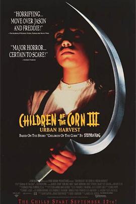 玉米地的孩子們 3 / Children of the Corn III: Urban Harvest線上看