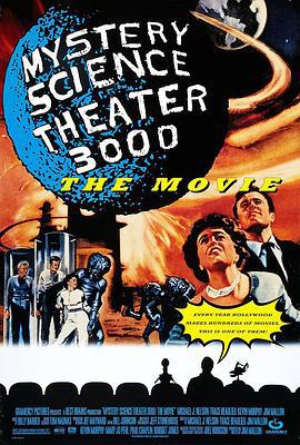 神秘科學影院3000 / Mystery Science Theater 3000: The Movie線上看