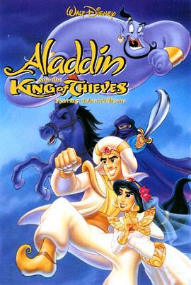 阿拉丁和大盜之王 / Aladdin and the King of Thieves線上看