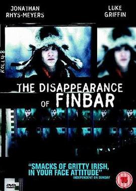 消失的芬巴 / The Disappearance of Finbar線上看