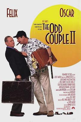 天生冤家 / The Odd Couple II線上看