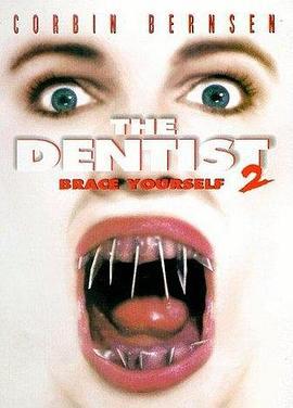 魔鬼牙醫2 / The Dentist II線上看