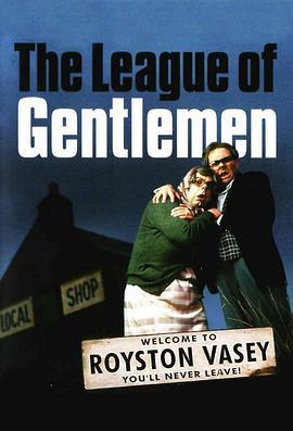 紳士聯盟 第一季 / The League of Gentlemen Season 1線上看