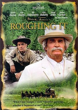 淘金歲月 / Roughing It線上看
