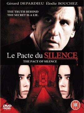 沉默的約定 / Pacte du silence, Le線上看