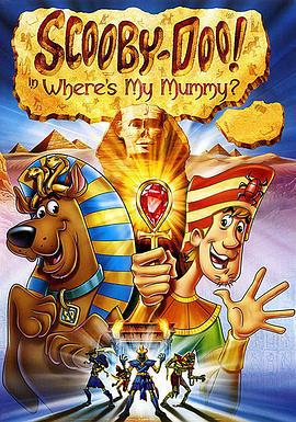 史酷比之神鬼迷城 / Scooby Doo in Where's My Mummy?線上看