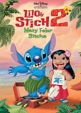 星際寶貝2：史迪奇有問題 / Lilo & Stitch 2: Stitch Has a Glitch線上看