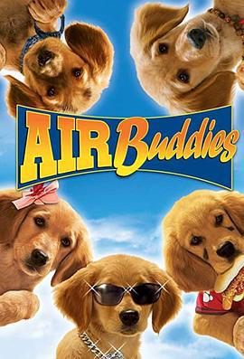 神犬小巴迪 / Air Buddies線上看