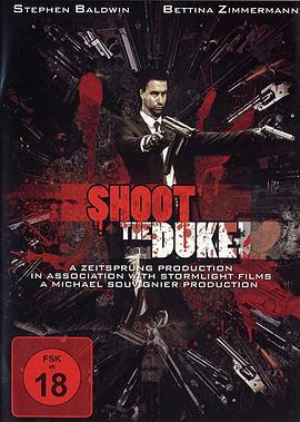 射殺公爵 / Shoot the Duke線上看