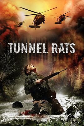 隧道之鼠 / Tunnel Rats線上看