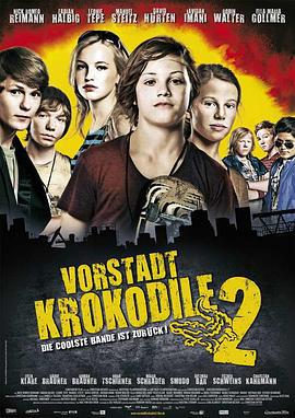 少年鱷魚隊2 / Vorstadtkrokodile 2線上看