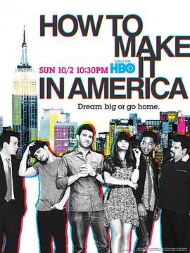 美國金夢 第二季 / How to Make It in America Season 2線上看