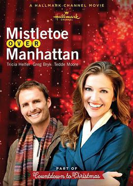 曼哈頓的槲寄生 / Mistletoe Over Manhattan線上看