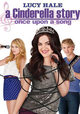 灰姑娘的故事3 / A Cinderella Story: Once Upon a Song線上看