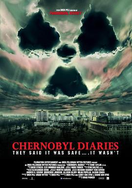 切爾諾貝利日記 / Chernobyl Diaries線上看