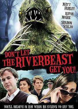 不要讓我抓到你！ / Don't Let the Riverbeast Get You!線上看