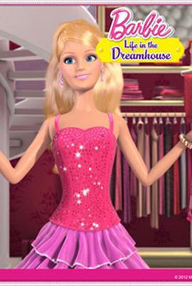 芭比之夢想豪宅 第五季 / Barbie: Life in the Dreamhouse Season 5線上看