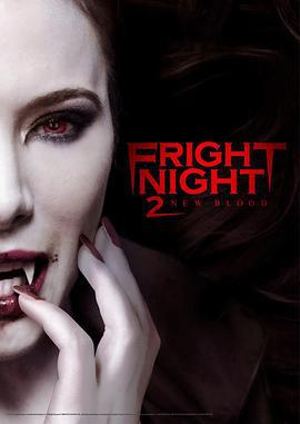 新天師鬥僵屍2 / Fright Night 2線上看