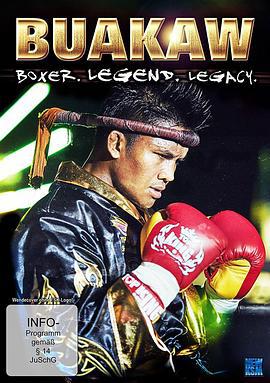 播求傳奇 / Buakaw-Boxer Legend Legacy線上看