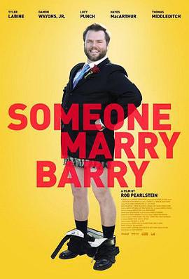 奇男待嫁 / Someone Marry Barry線上看