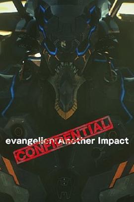 EVA：絕密沖擊 / evangelion: Another Impact - Confidential線上看