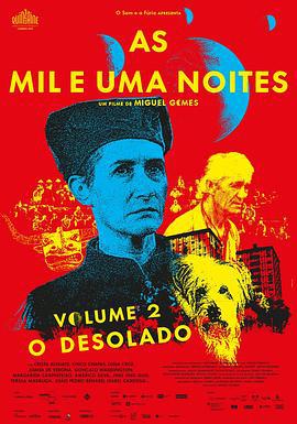 一千零一夜第2部：凄涼之人 / As Mil e Uma Noites: Volume 2, O Desolado線上看