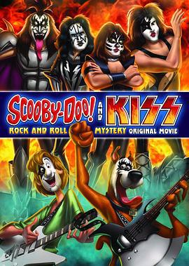 史酷比！親吻樂團收妖記 / Scooby-Doo! And Kiss: Rock and Roll Mystery線上看