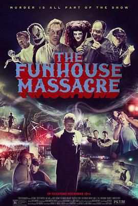 尖叫屋大屠殺 / The Funhouse Massacre線上看