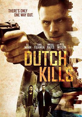 荷蘭殺手 / Dutch Kills線上看