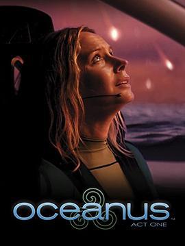 Oceanus: Act One線上看