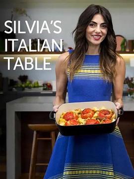 西爾維婭的意大利餐桌 / Silvia's Italian Table線上看