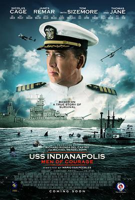 印第安納波利斯號：勇者無懼 / USS Indianapolis: Men of Courage線上看