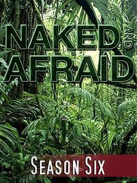 赤裸與恐懼 第六季 / Naked and Afraid Season 6線上看