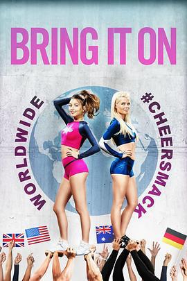 新魅力四射：全球萬人迷 / Bring It On: Worldwide #Cheersmack線上看