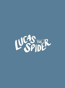 小蜘蛛盧卡斯 / Lucas the Spider線上看