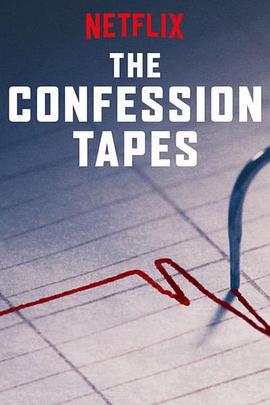 認罪口供 第一季 / The Confession Tapes Season 1線上看