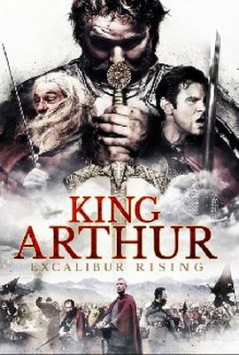 亞瑟王：神劍崛起 / King Arthur: Excalibur Rising線上看