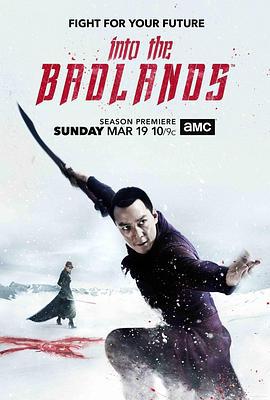 荒原 第二季 / Into the Badlands Season 2線上看