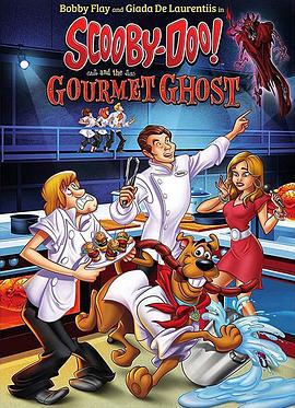 史酷比與美食幽靈 / Scooby-Doo! and the Gourmet Ghost線上看