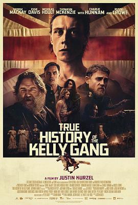 凱利幫的真實歷史 / True History of the Kelly Gang線上看