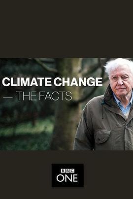 氣候變化：事實真相 / Climate Change: The Facts線上看