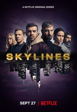 天際線 第一季 / Skylines Season 1線上看