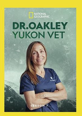 育空獸醫 第七季 / Dr.Oakley,Yukon Vet Season 7線上看