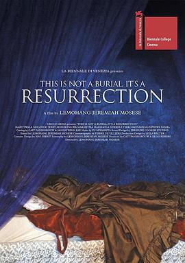 這不是葬禮，這是復活 / This is Not a Burial, It's a Resurrection線上看